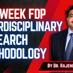 One Week FDP on Interdisciplinary Research Methodology