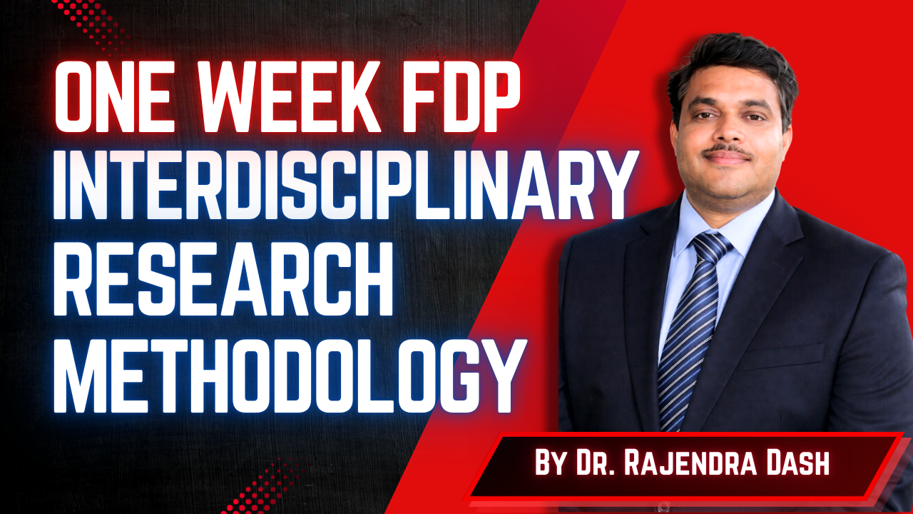 One Week FDP on Interdisciplinary Research Methodology